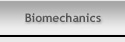 Biomechanics